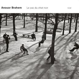 Le pas du chat noir - Anouar Brahem