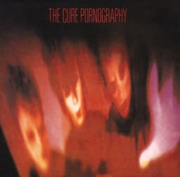 Pornography - The Cure