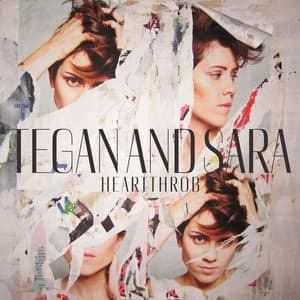 Heartthrob - Tegan and Sara