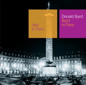 Byrd In Paris - Donald Byrd