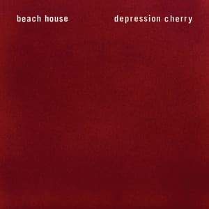 Depression Cherry - Beach House