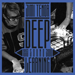 Deep Sound Learning - Jimi Tenor