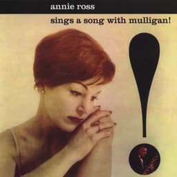 Sings A Song With Mulligan - Annie Ross