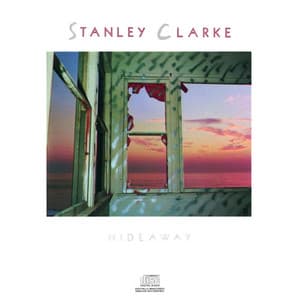 Hideaway - Stanley Clarke
