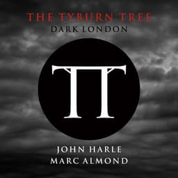 The Tyburn Tree - Dark London - John Harle