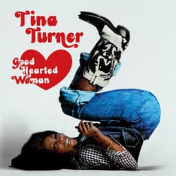 Good Hearted Woman - Tina Turner