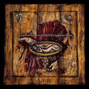 Machina / The Machines Of God - The Smashing Pumpkins