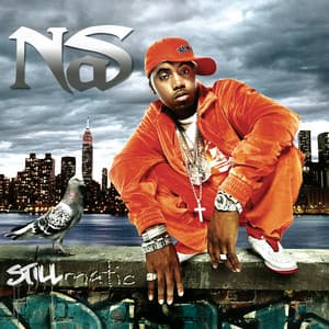 Stillmatic - Nas