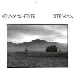 Deer Wan - Kenny Wheeler