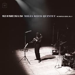 Miles in France 1963 & 1964 - Miles Davis Quintet: The Bootleg Series, Vol. 8 - Miles Davis