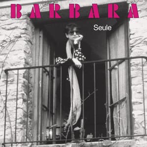 Seule - Barbara