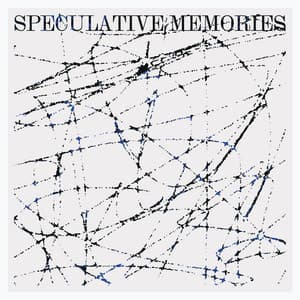 Speculative Memories - Yair Elazar Glotman