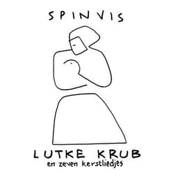 Lutke Krub en zeven kerstliedjes - Spinvis