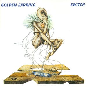 Switch - Golden Earring