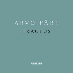 Arvo Pärt: Tractus - Arvo Pärt