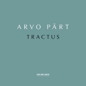 Arvo Pärt: Tractus