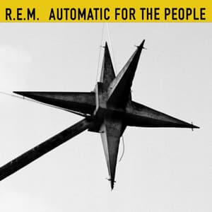 Automatic For The People - R.E.M.