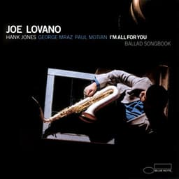 I'm All For You - Joe Lovano