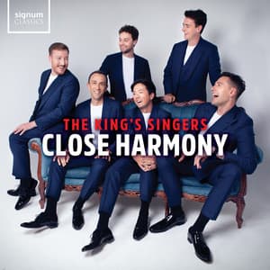 Close Harmony - The King's Singers