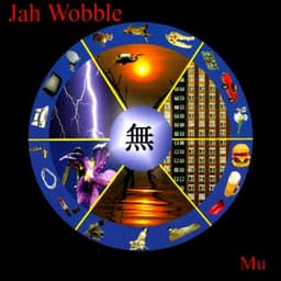 Mu - Jah Wobble