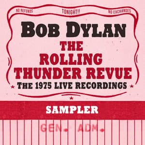 The Rolling Thunder Revue: The 1975 Live Recordings - Bob Dylan