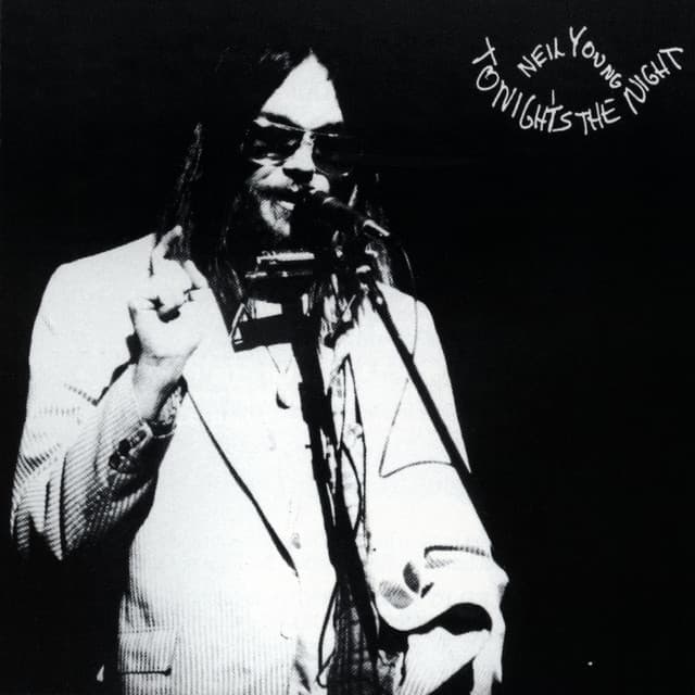 Tonight's the Night - Neil Young
