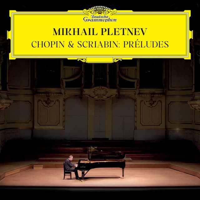 Chopin & Scriabin: 24 Preludes - Mikhail Pletnev