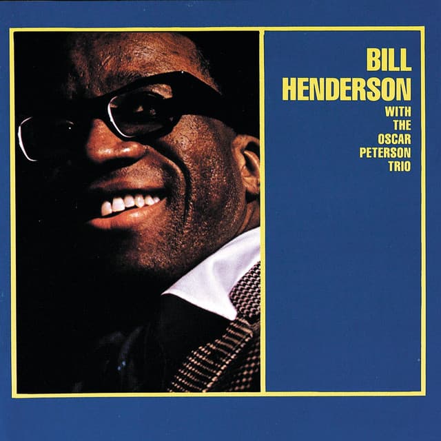 Bill Henderson With The Oscar Peterson Trio - Bill Henderson