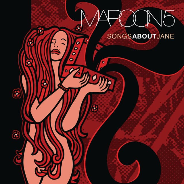 Songs About Jane - Maroon 5