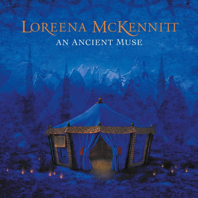 An Ancient Muse - Loreena McKennitt