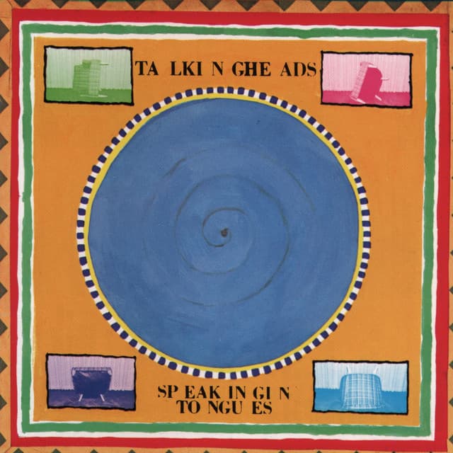 Speaking in Tongues - Talking Heads