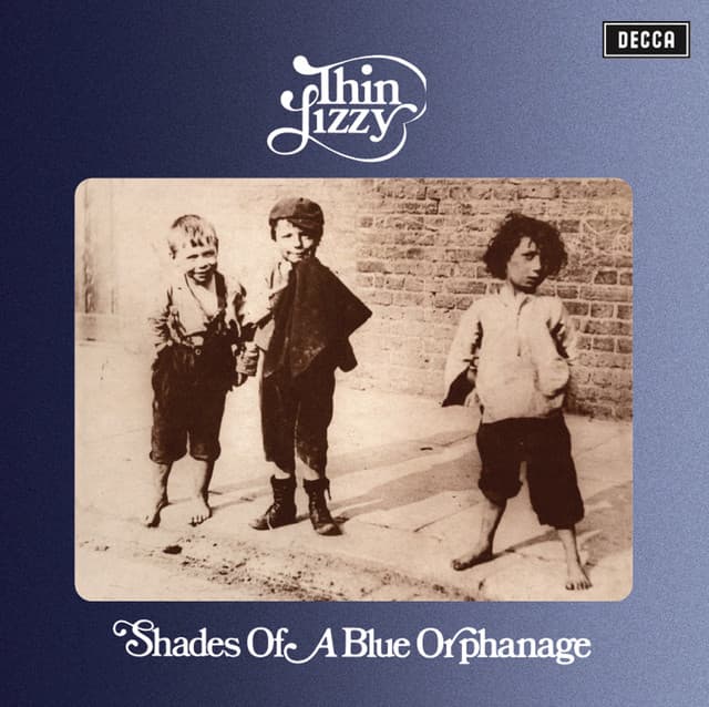 Shades Of A Blue Orphanage - Thin Lizzy