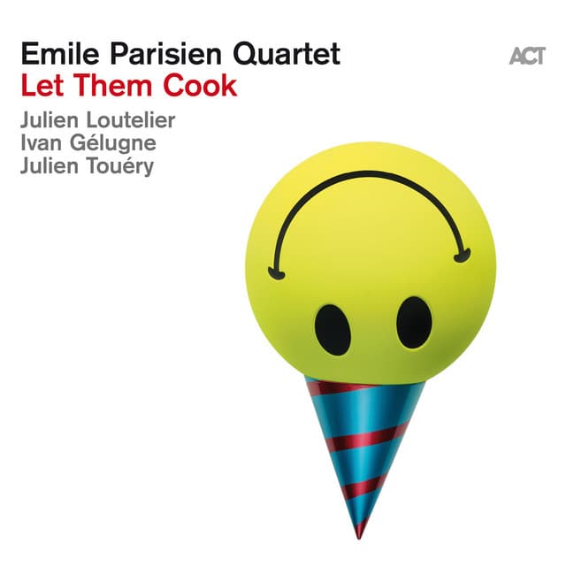 Let Them Cook - Emile Parisien