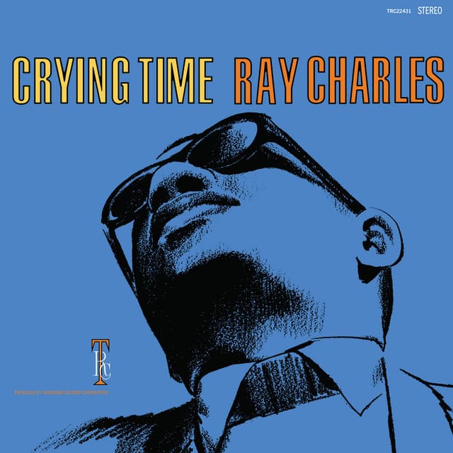 Crying Time - Ray Charles