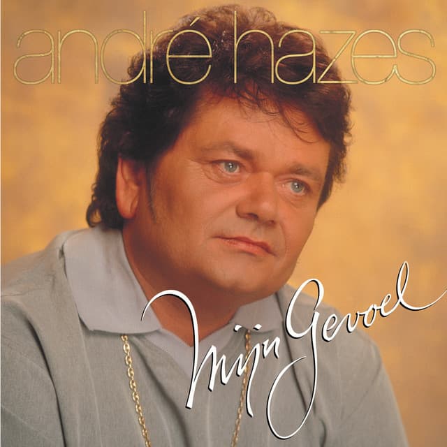 Mijn Gevoel - Andre Hazes