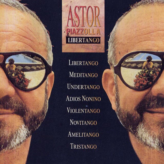 Libertango - Astor Piazzolla