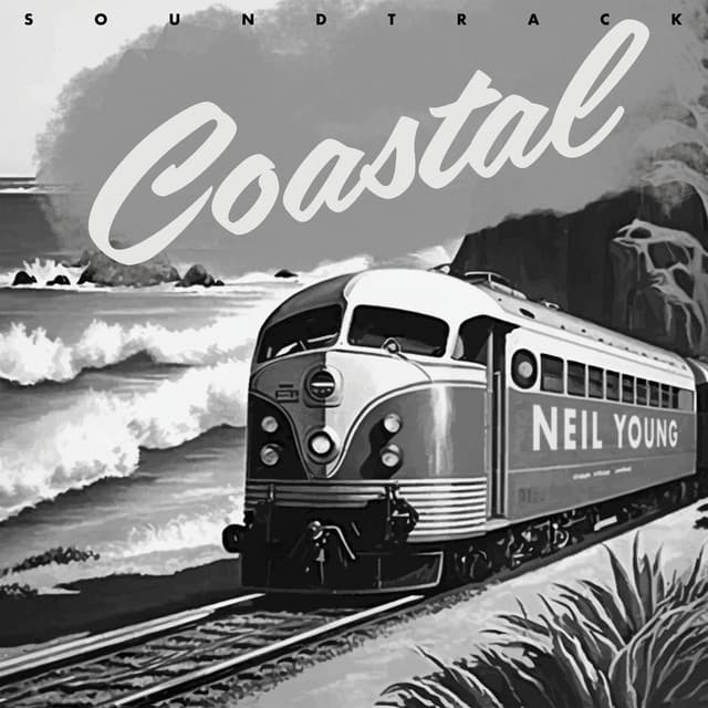Coastal Soundtrack - Neil Young