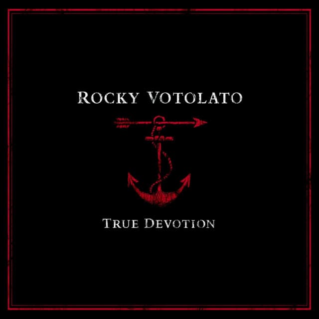 True Devotion - Rocky Votolato
