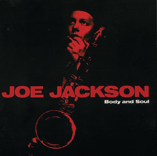 Body And Soul - Joe Jackson