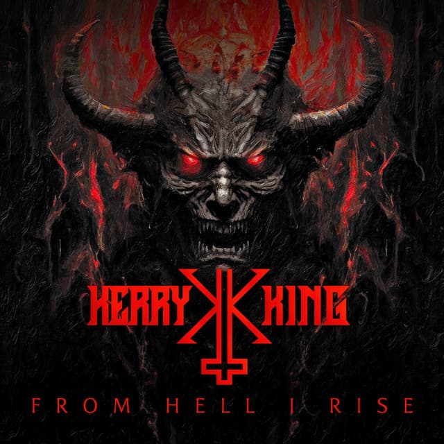 From Hell I Rise - Kerry King