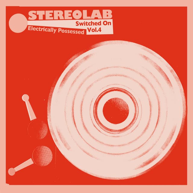 Electrically Possessed - Stereolab