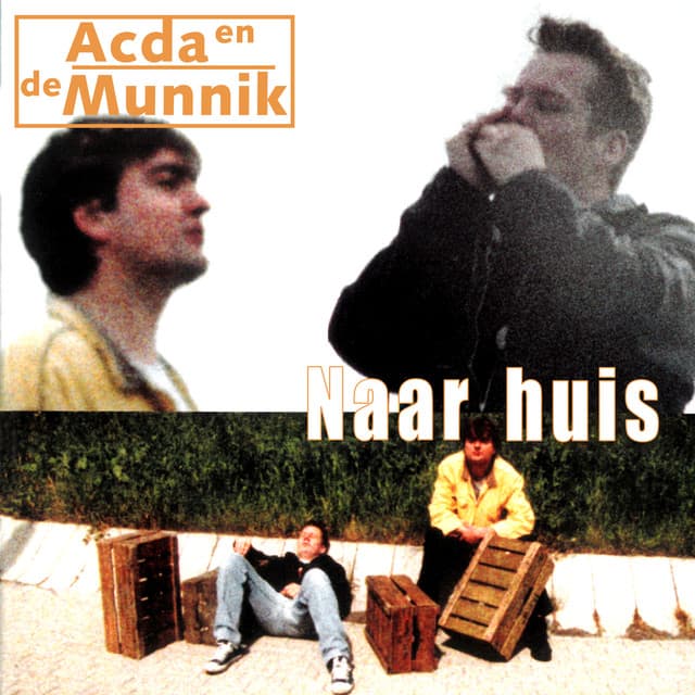 Naar Huis - Acda en de Munnik