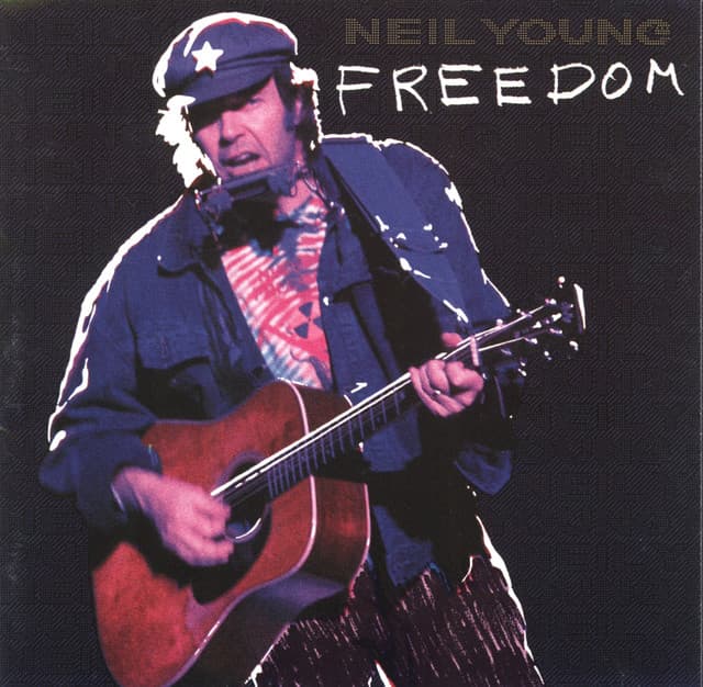 Freedom - Neil Young