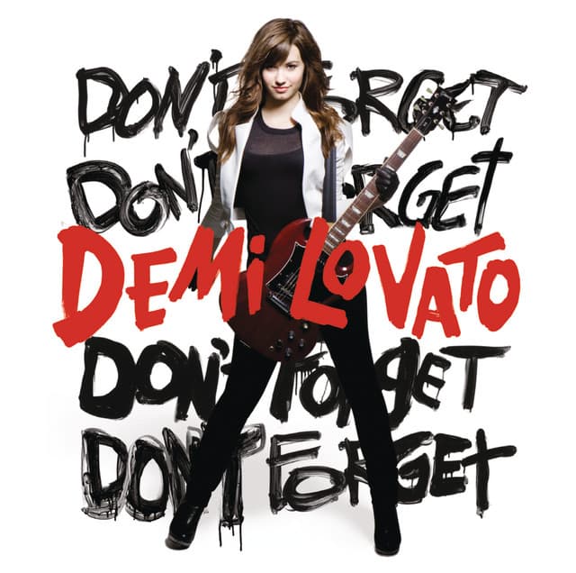 Don't Forget - Demi Lovato