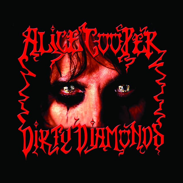 Dirty Diamonds - Alice Cooper
