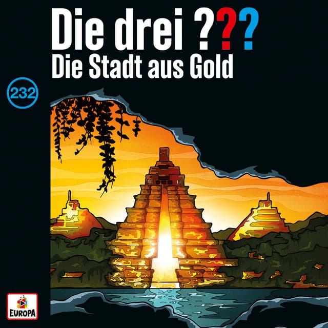 Folge 232: Die Stadt aus Gold - Die drei ???