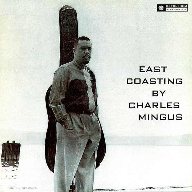 East Coasting - Charles Mingus