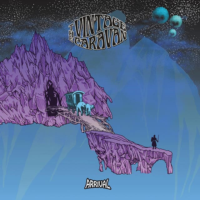 Arrival - The Vintage Caravan