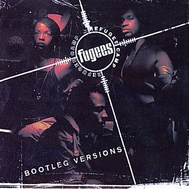 Bootleg Versions - Fugees