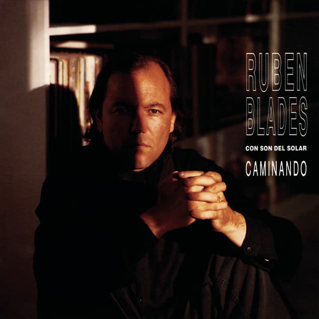 Caminando - Rubén Blades